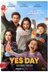 Affiche du film Aujourd'hui, c'est oui!
