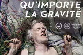 Affiche du film Qu'importe la gravité