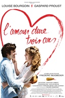 Affiche du film L'amour dure trois ans