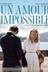 Affiche du film Un amour impossible