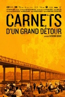 Affiche du film Carnets d'un grand détour