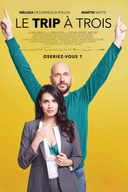 Affiche du film Le trip à trois