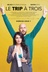 Affiche du film Le trip à trois