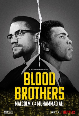 Frères de sang: Malcolm X et Mohamed Ali