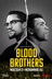 Affiche du film Frères de sang: Malcolm X et Mohamed Ali
