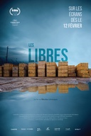 Affiche du film Les libres