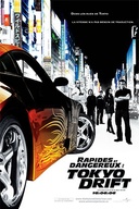 Affiche du film Rapides et dangereux : Tokyo Drift