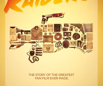 Affiche du film Raiders! The Story Of The Greatest Fan Film Ever Made