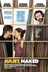 Affiche du film Juliet, Naked