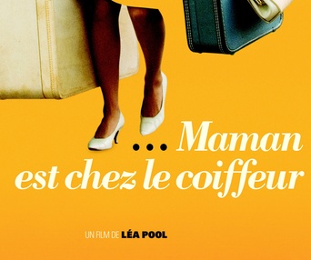 Affiche du film Maman est chez le coiffeur