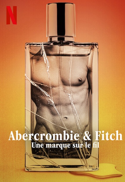 Affiche du film  White Hot: The Rise & Fall of Abercrombie & Fitch