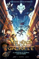 Affiche du film Les Héros de la galaxie
