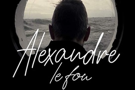 Affiche du film Alexandre le fou