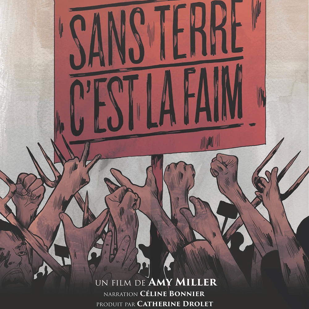 Affiche du film Sans terre, c'est la faim