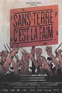 Affiche du film Sans terre, c'est la faim