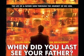 Affiche du film when did you last see tour father ? Affiche du film when did you last see tour father ?