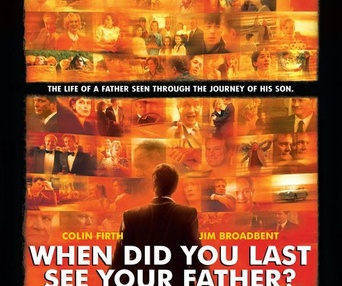 Affiche du film when did you last see tour father ?