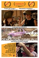 Affiche du film La démolition familiale