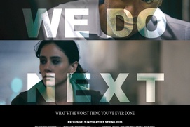 Affiche du film What We Do Next