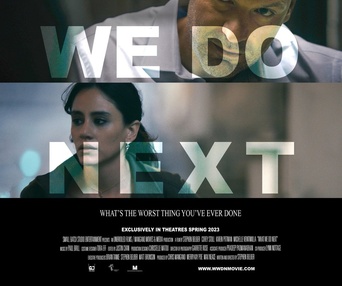 Affiche du film What We Do Next