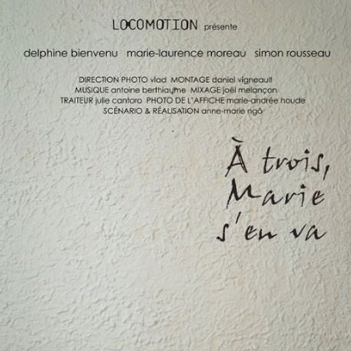 Affiche du film À trois, Marie s'en va