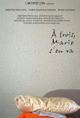 À trois, Marie s'en va