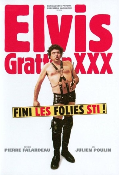 Affiche du film Elvis Gratton XXX : La vengeance d'Elvis Wong