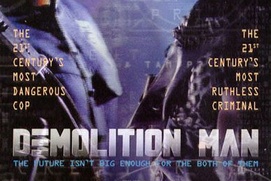 Affiche du film Demolition Man Affiche du film Demolition Man