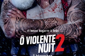 Affiche en français du film Ô violente nuit 2