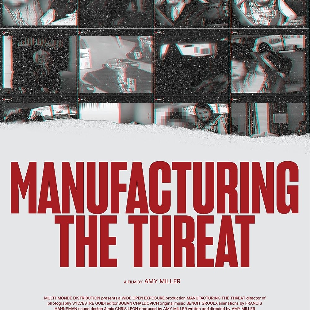 Affiche du film Manufacturing the Threat