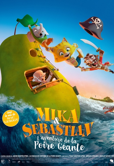 Affiche du film Mika & Sebastian : L'aventure de la Poire Géante