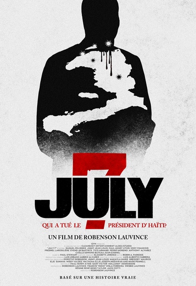 July 7: Who Killed the President of Haiti?
