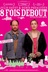 Affiche du film 8 fois debout