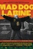 Affiche du film Mad Dog Labine