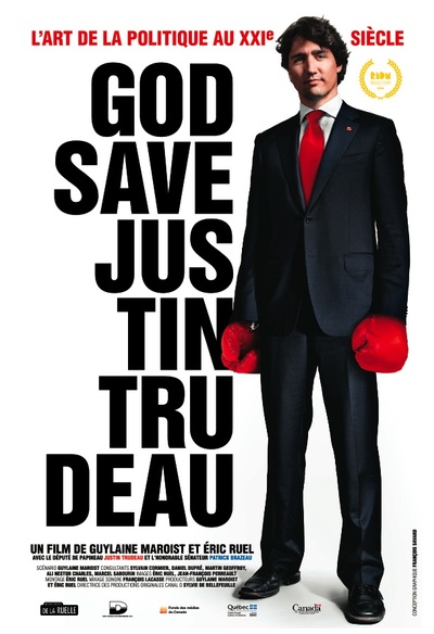 Affiche du film God Save Justin Trudeau