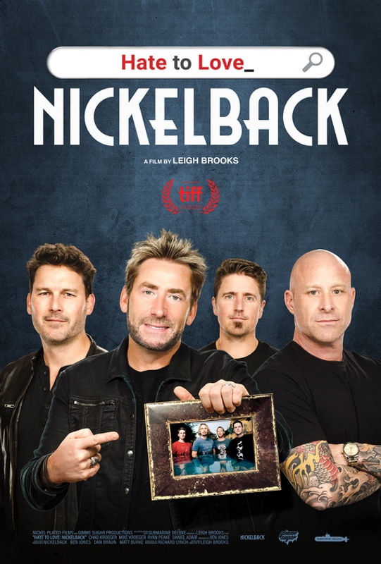 Affiche du film Hate to Love: Nickelback
