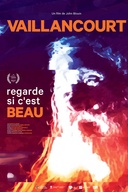 Affiche du film Vaillancourt : regarde si c'est beau