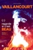 Affiche du film Vaillancourt : regarde si c'est beau