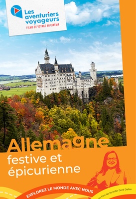 Les aventuriers voyageurs - Allemagne 2 : festive et épicurienne