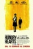 Affiche du film Hungry Hearts