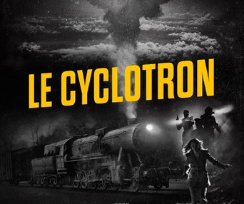 Affiche du film Le cyclotron