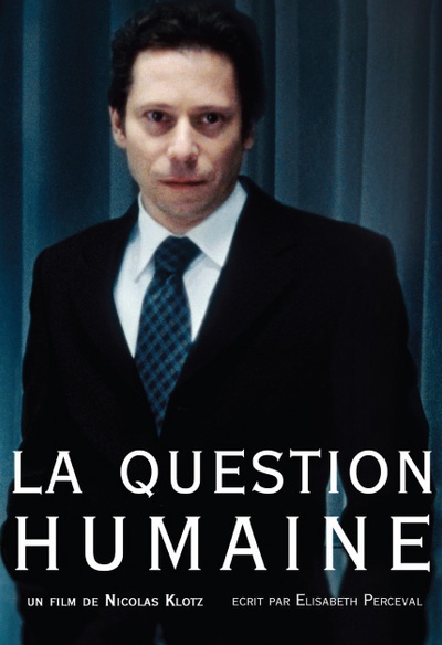 Affiche film La question humaine