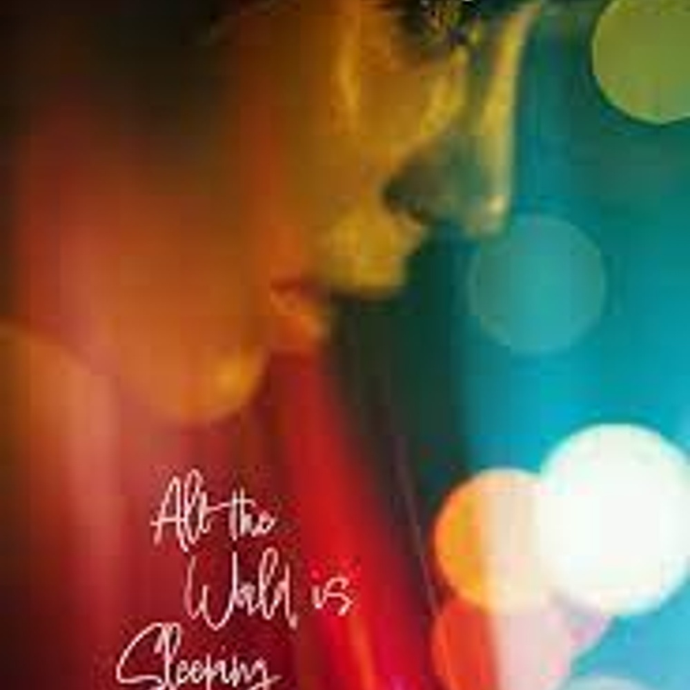 Affiche du film All the World Is Sleeping