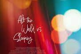 Affiche du film All the World Is Sleeping