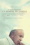 Affiche du film Le pape François : Un homme de parole