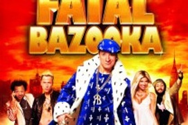 Affiche du film Fatal Bazooka