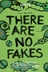 Affiche du film There Are No Fakes