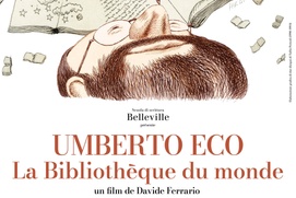 Affiche du film Umberto Eco: La bibliothèque du monde Affiche du film Umberto Eco: La bibliothèque du monde