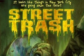 Affiche du film Street Trash