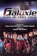 Affiche du film Dans une galaxie près de chez vous